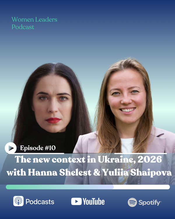 cover art for The new context in Ukraine, 2026 with Hanna Shelest & Yuliia Shaipova