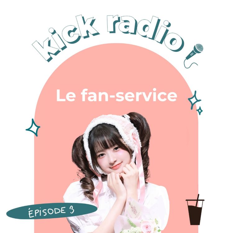 cover art for S3E03 - LE FAN-SERVICE