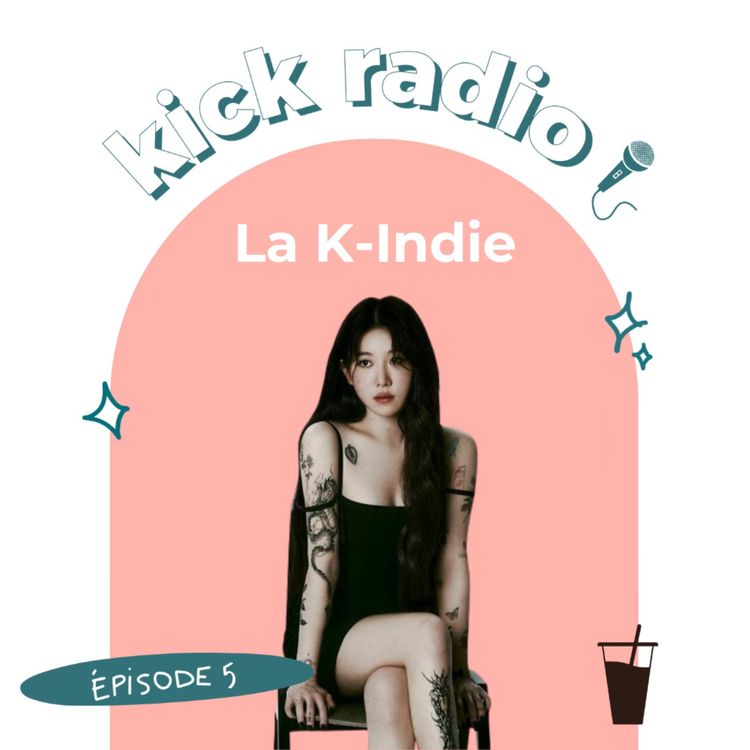 cover art for S3E05 - LA SCÈNE K-INDIE