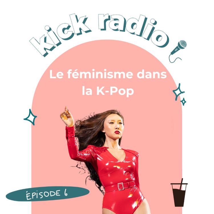 cover art for S3E06 - LE FÉMINISME DANS LA K-POP