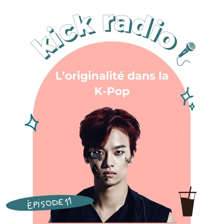 cover art for S3E11 - L'ORIGINALITÉ DANS LA K-POP