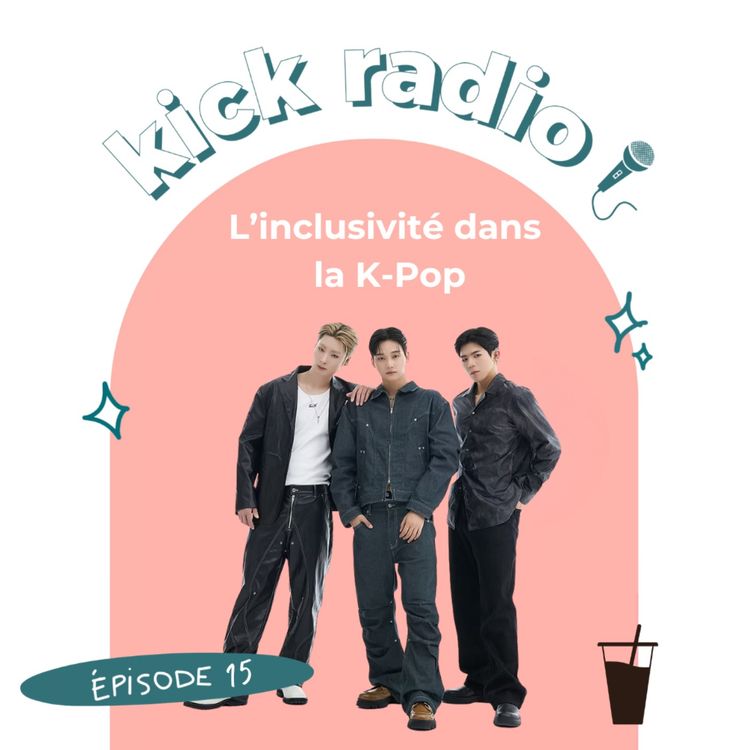 cover art for S3E15 - L'INCLUSIVITÉ DANS LA K-POP