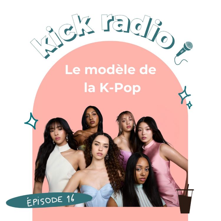 cover art for S3E16 - LE MODÈLE DE LA K-POP