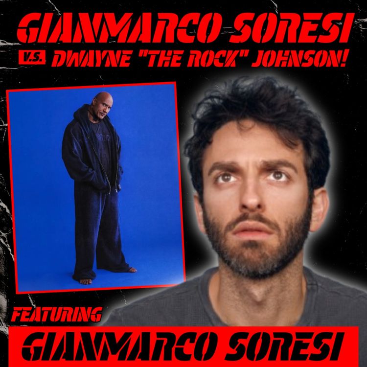 cover art for Gianmarco Soresi vs Dwayne "The Rock" Johnson! 