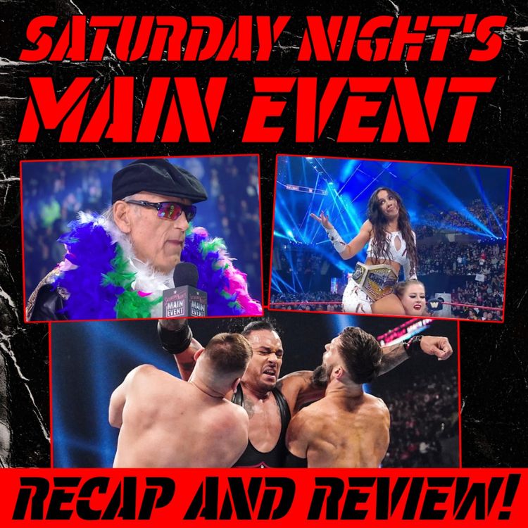cover art for WWE Saturday Night's Main Event: Recap and Review!