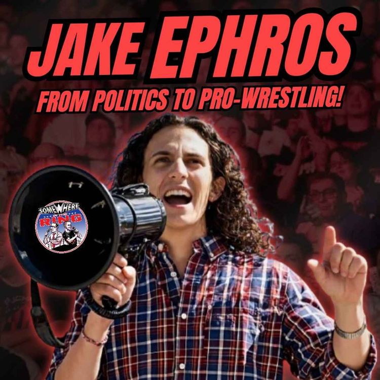 cover art for Jake Ephros: From Politics to Pro Wrestling! 