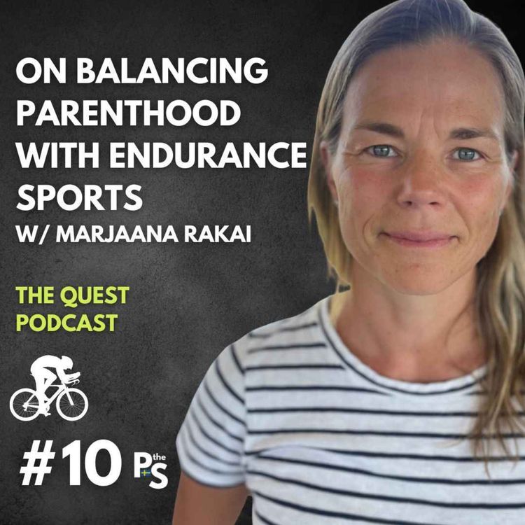 cover art for On Balancing Parenthood With Endurance Sports | With Marjaana Rakai