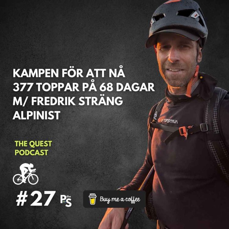 cover art for Kampen för att nå 377 toppar på 68 dagar | Med Fredrik Sträng