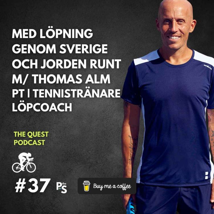 cover art for Med löpning genom Sverige och jorden runt | Thomas Alm