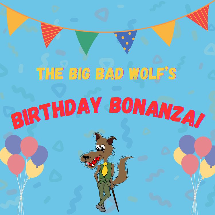 cover art for The Big Bad Wolf's Birthday Bonanza - March