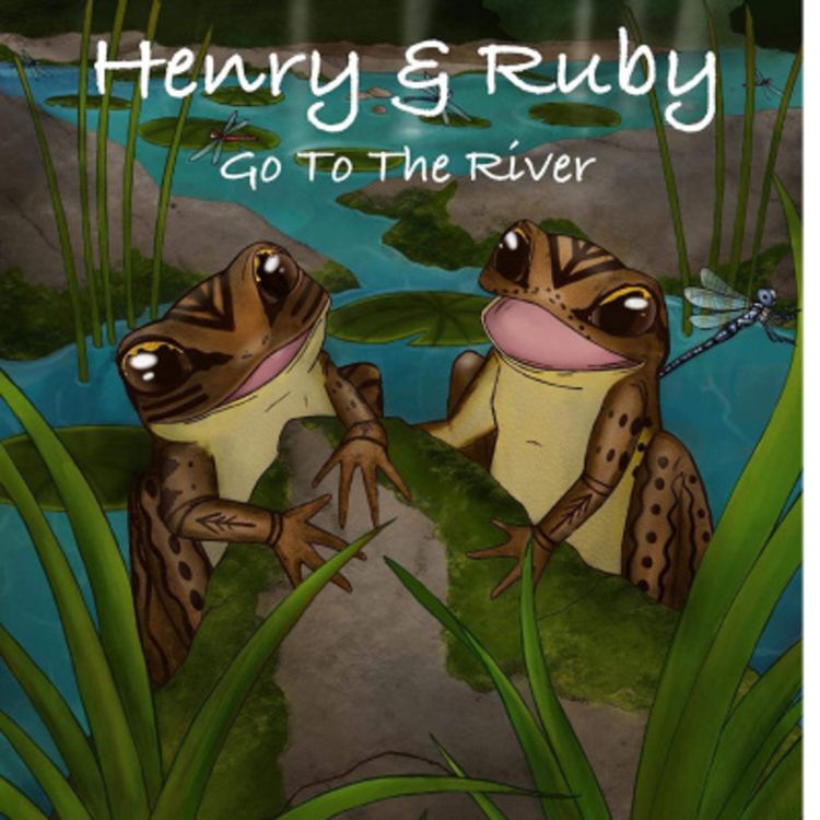 cover art for Henry & Ruby Go To The River