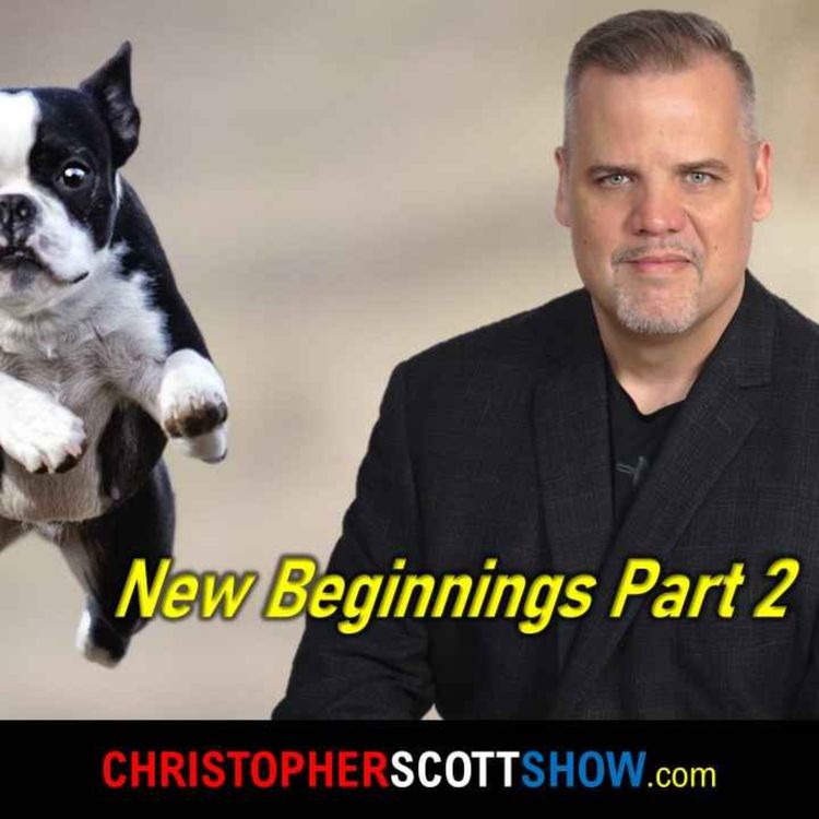 cover art for Unveiling New Beginnings: A Journey into the Heart of the Christopher Scott Show