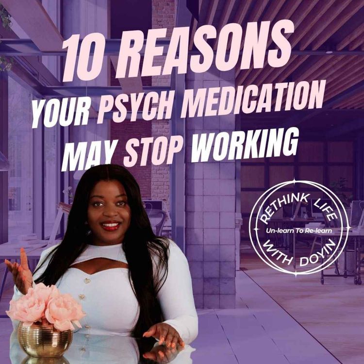 cover art for 10 Reasons Your Psych Meds May Stop Working