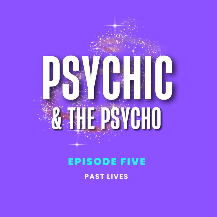 cover art for E5: Past Lives