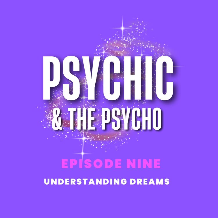 cover art for E9:  Understanding Your Dreams