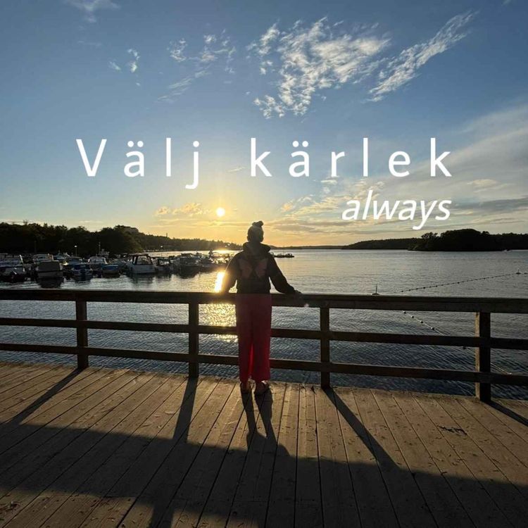 cover art for #006 - Välj kärlek