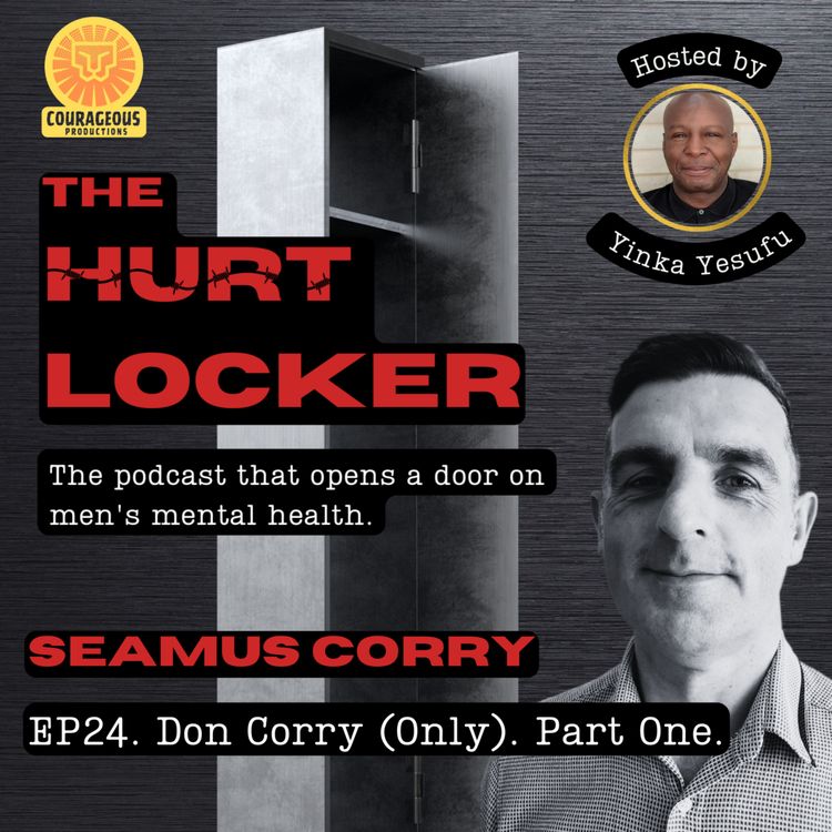 cover art for EP24. Seamus Corry. Don Corry (Only). Part One.