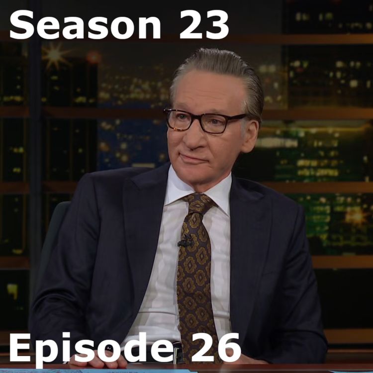 cover art for Real Time s23e26 - Real Psycho Shit feat John Hastings