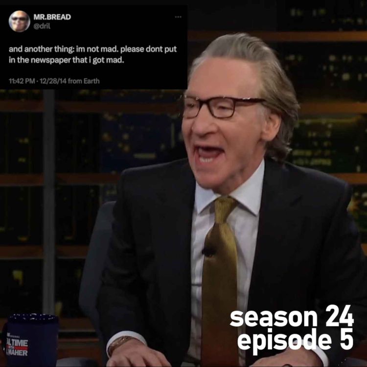 cover art for Real Time s24e5 - Starting World War III Because of my Lack of Trump Derangement Syndrome feat Rax King