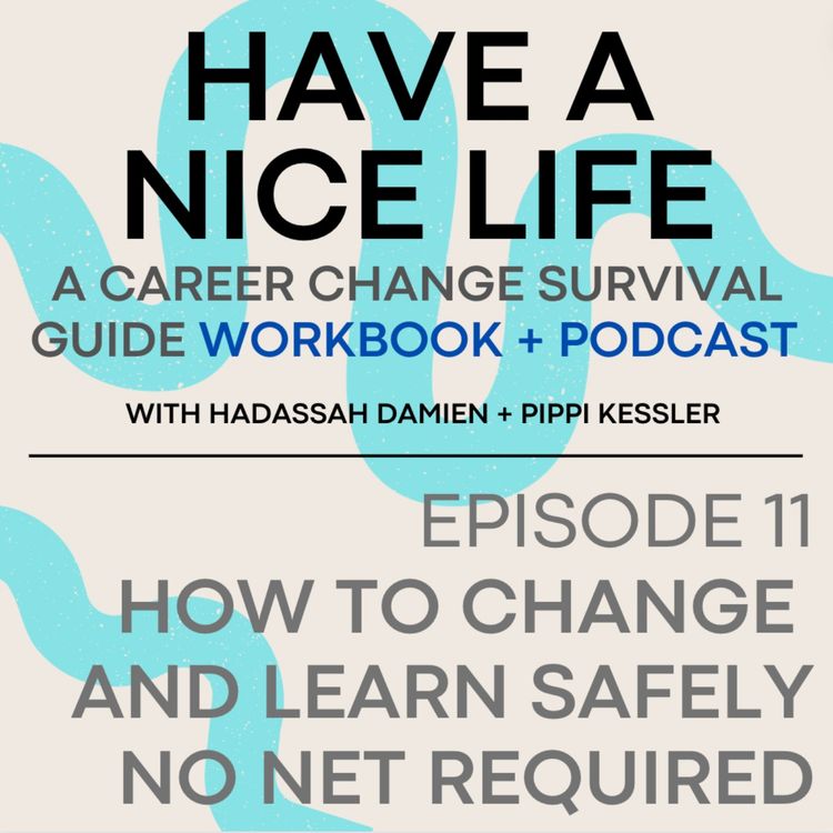 cover art for How to change and learn safely, no net required.