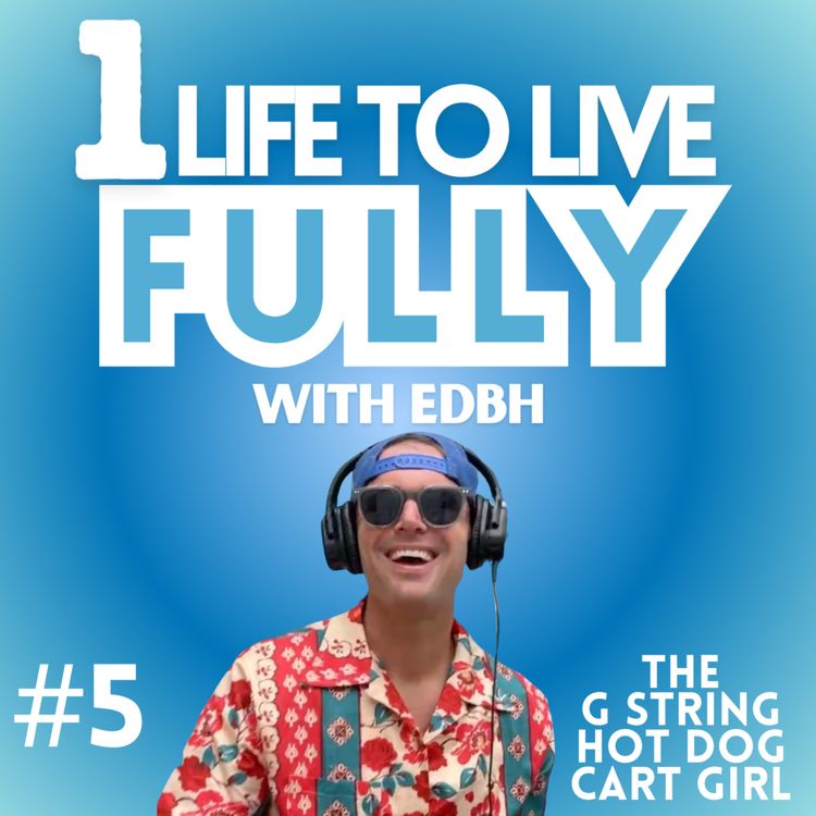 cover art for E5 - The Hot Dog Cart Girl