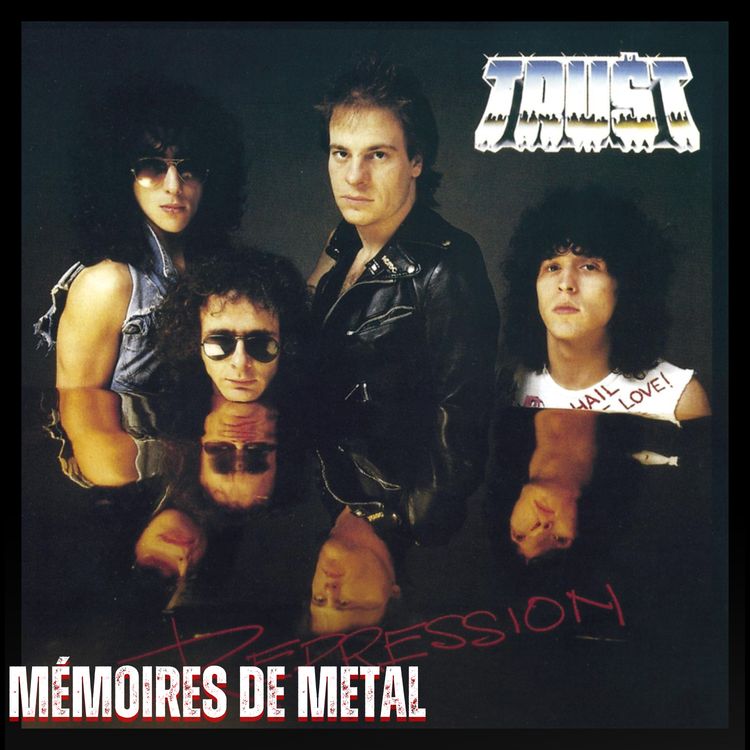 cover art for Mémoires de Metal - Trust