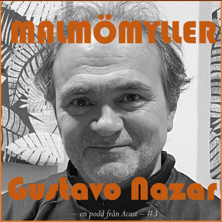 cover art for Nr 3. Gustavo Nazar, barnrättsstrateg vid Malmö stad