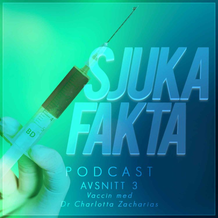 cover art for Är Vaccin en medicin eller toxin? - Dr Charlotta Zacharias
