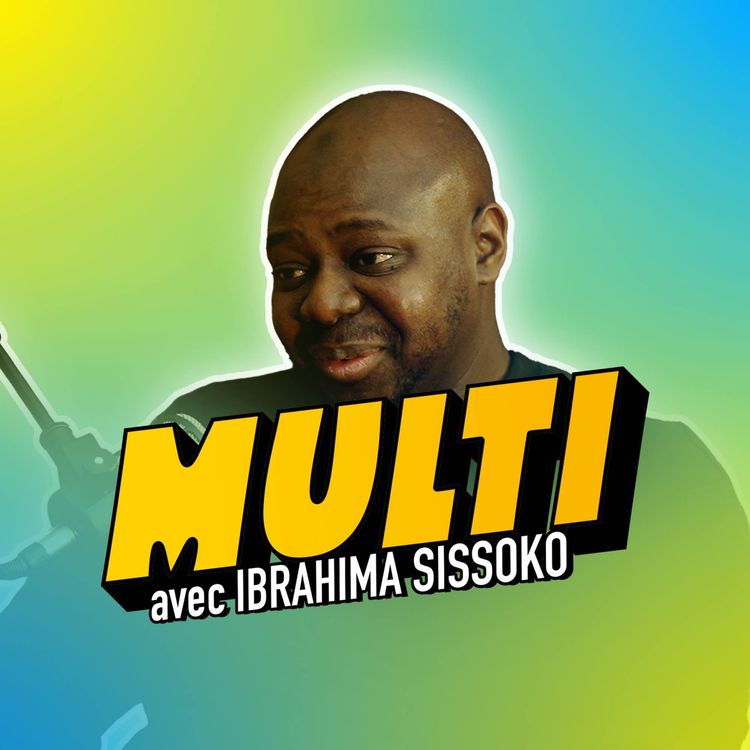 cover art for Épisode 8 / MULTI - Ibrahima Sissoko,  de 15 d'échecs à 33 boites