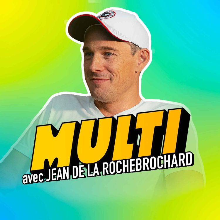 cover art for Episode 11/MULTI : Pendant que vous dormez, il construit des empires - Jean de La Rochebrochard 🥵