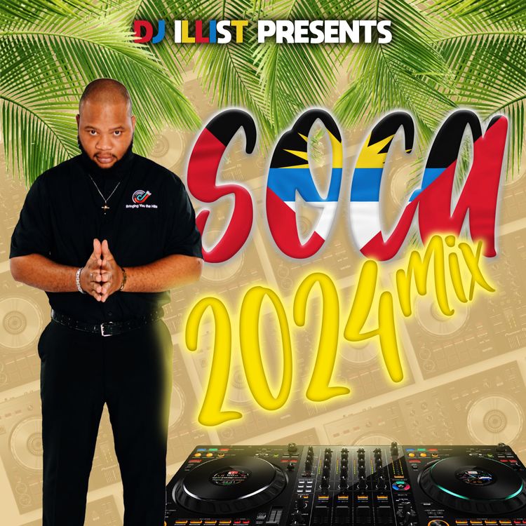 cover art for Antigua Soca Mix 2024 Part 1