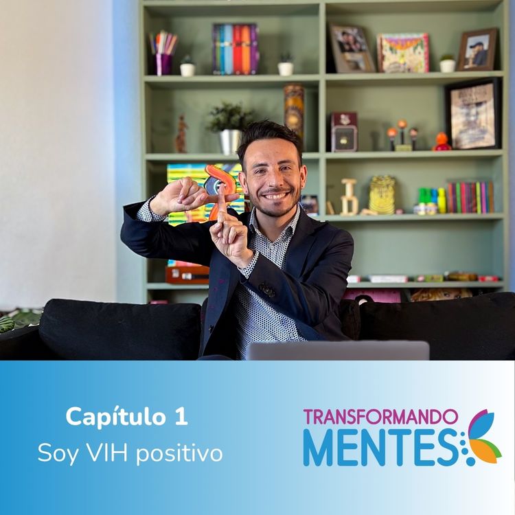 cover art for Transformando Mentes / Soy VIH positivo