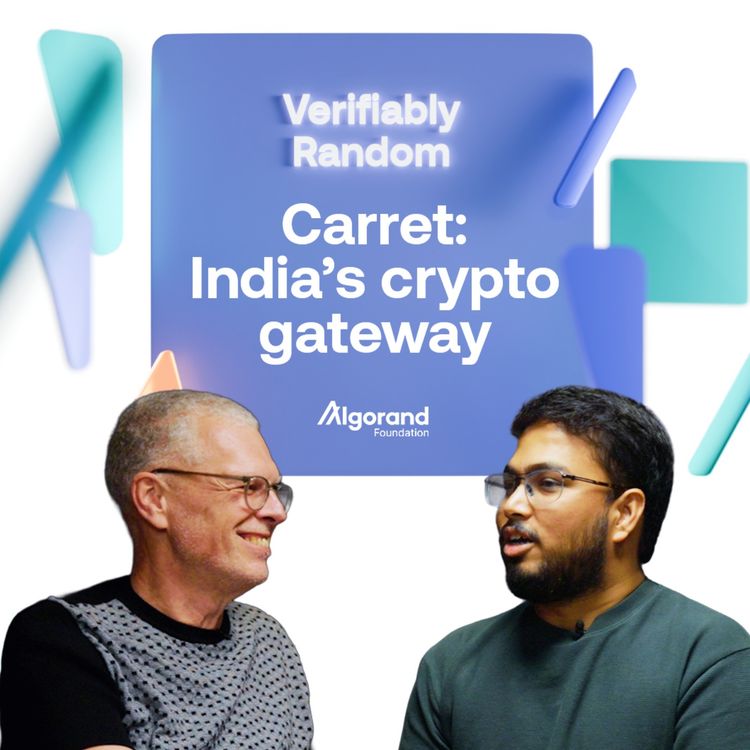 cover art for Season 3: Ep 9 - Live from India Summit: Crypto on/off-ramping with Carret COO Shuja Hussain