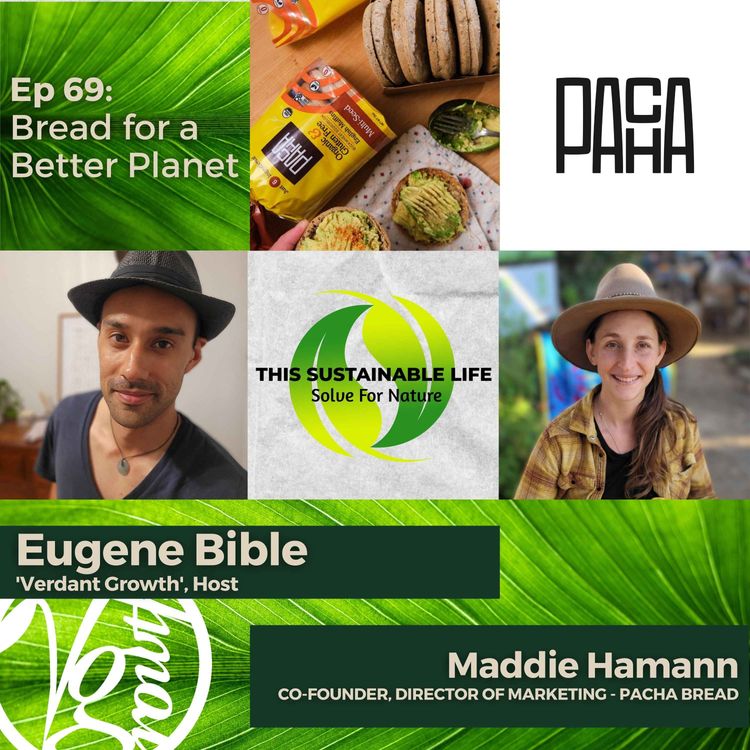 cover art for Bread for a Better Planet w/ Maddie Hamann