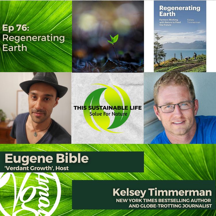 cover art for Regenerating Earth w/ Kelsey Timmerman