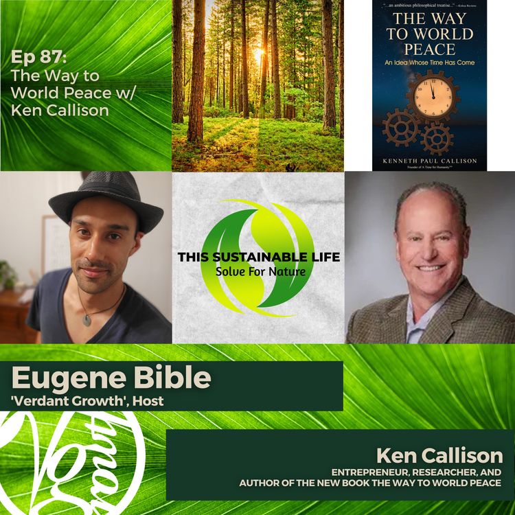 cover art for The Way to  World Peace w/ Ken Callison