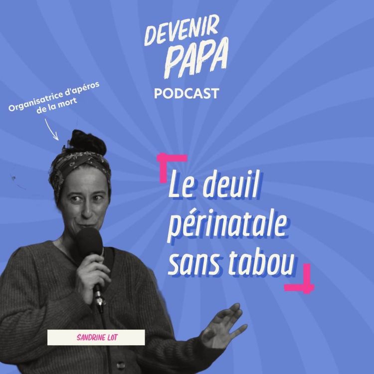 cover art for S3#20 - Le deuil périnatal