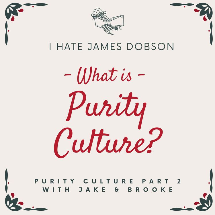 cover art for Episode 10: What is Purity Culture?