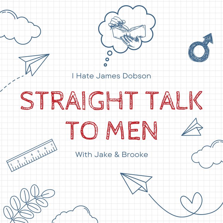 cover art for Episode 29: Straight Talk to Men