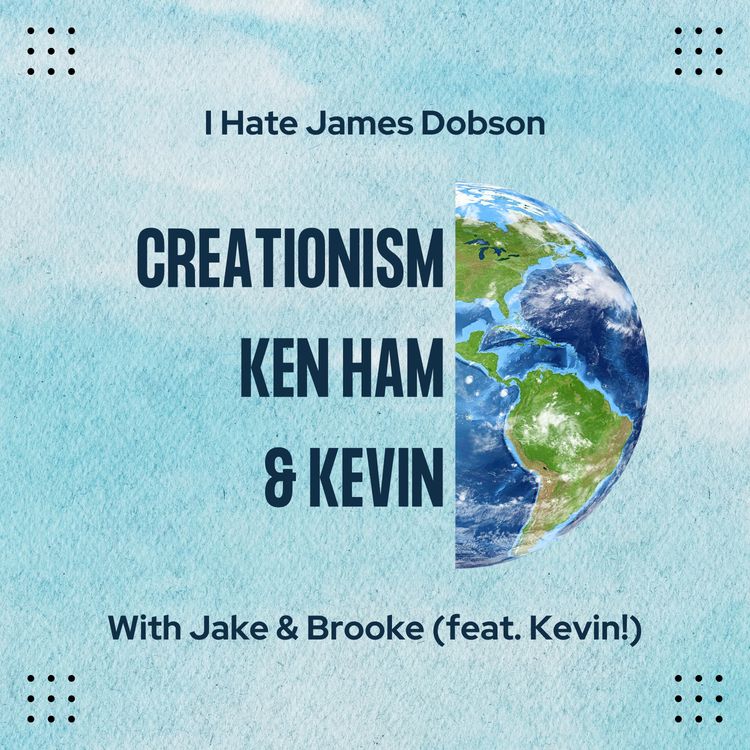 cover art for Episode 38: Creationism, Ken Ham, and Kevin