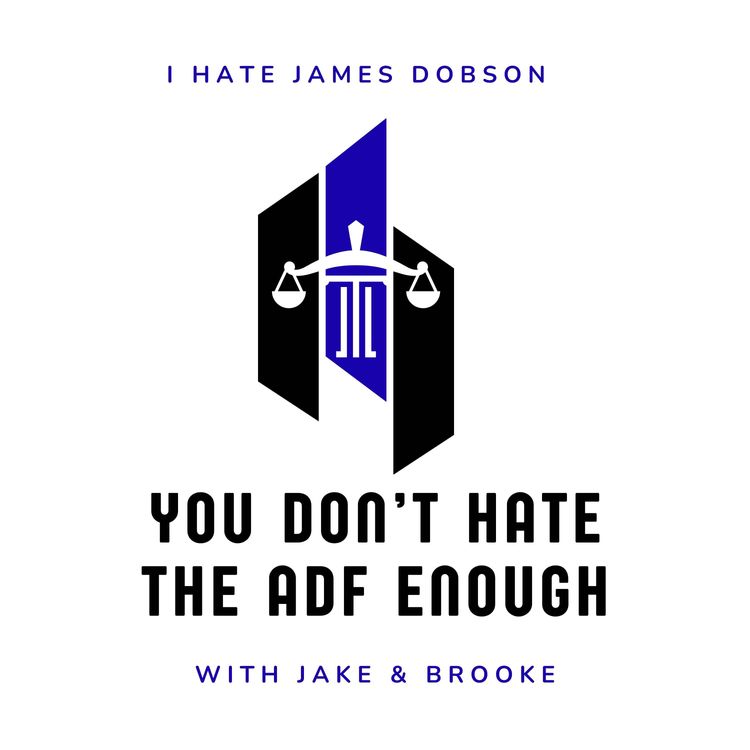 cover art for Episode 50: You Don't Hate the ADF Enough