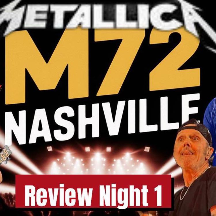 cover art for M72 World Tour - NASHVILLE - Night 1 - Metallica No Repeat Weekend
