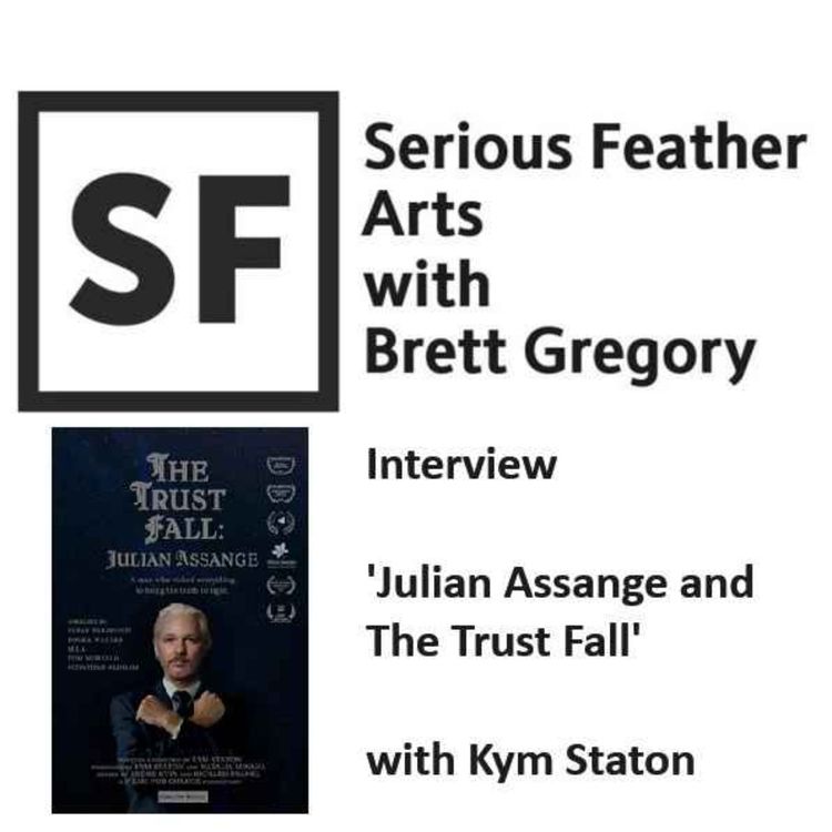 cover art for Interview: Director Kym Staton discusses his Julian Assange documentary 'The Trust Fall'