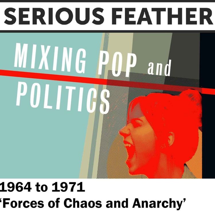cover art for Toby Manning Interview: Part 2 - ‘Forces of Chaos and Anarchy’ - 1964 to 1971