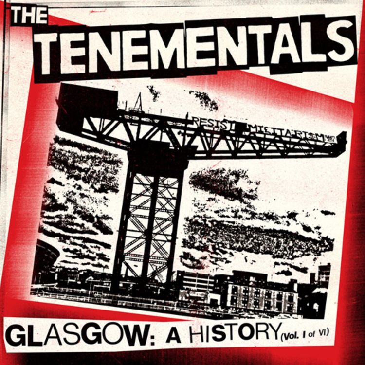 cover art for Album Review: 'Glasgow: A History (Vol. I of VI)' by The Tenementals