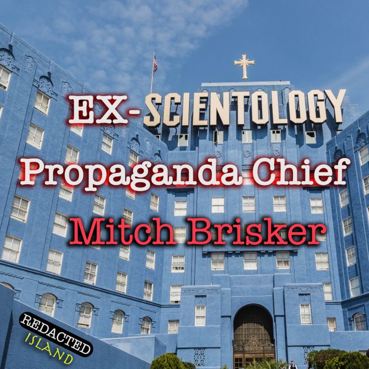 cover art for 7. Ex-Scientology Propaganda Chief Mitch Brisker