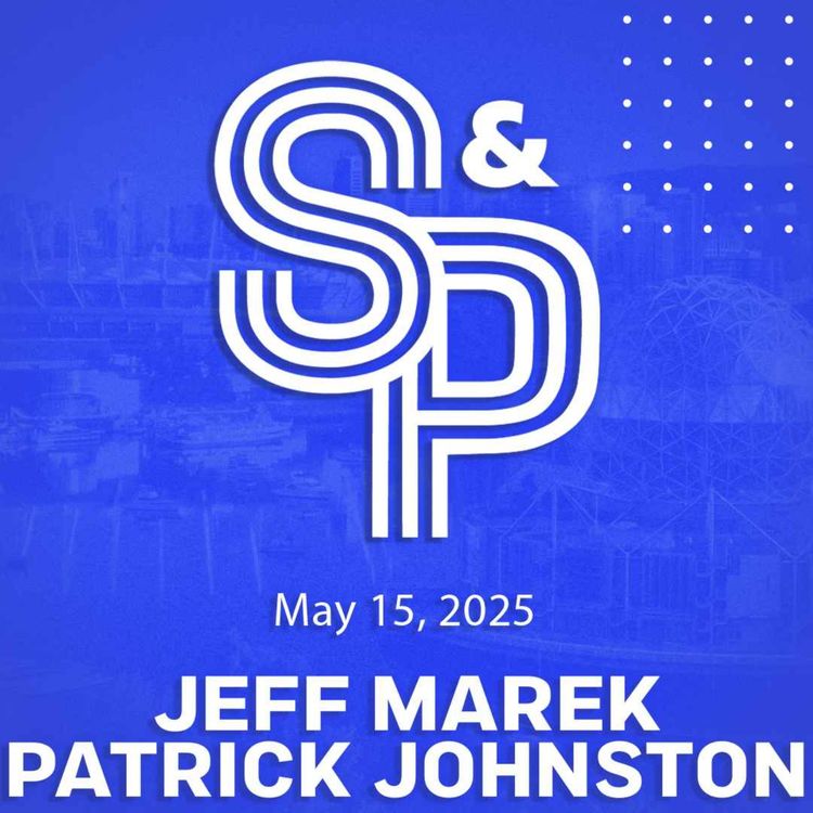 cover art for May 15, 2025: Meet the new Boss, same as the old Boss? Canucks introduce Foote, Adam puts best (ahem) foot forward.