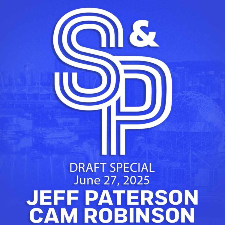 cover art for June 27, 2025: Draft Day Special!  And Garland extends in Vancouver
