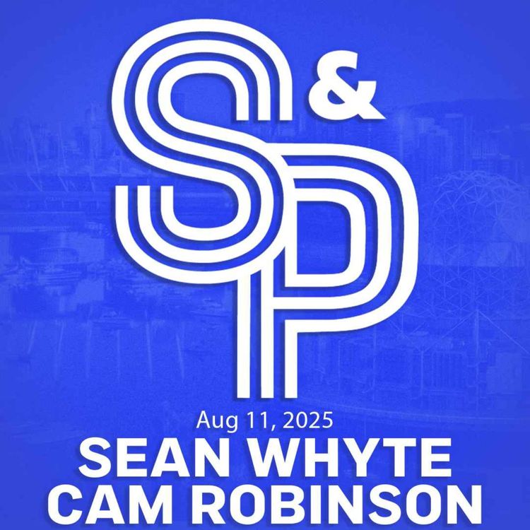 cover art for Aug 11, 2025: S & P are both back! Captain JT? Whitecaps get ref'd