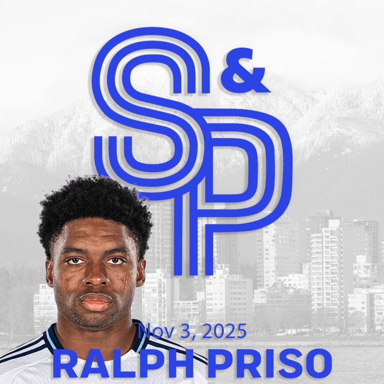 cover art for Ralph Priso: The feelings of scoring that big goal and the vibe around the Whitecaps this year.